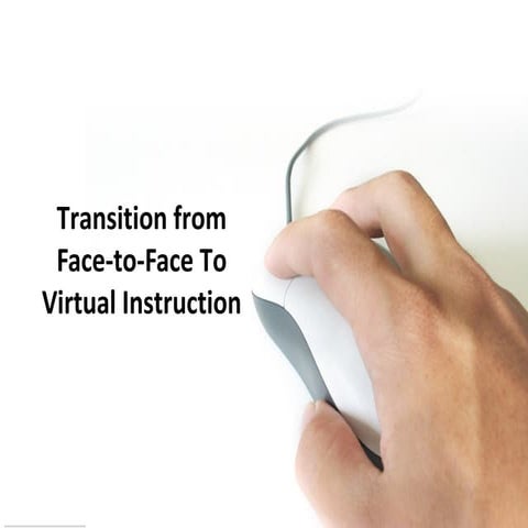 Transitioning from Face-to-Face