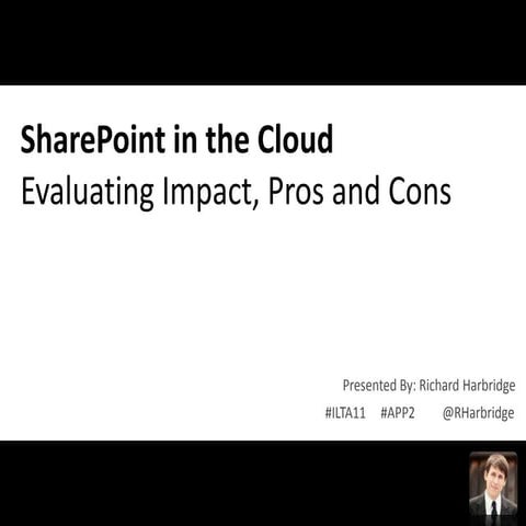 SharePoint in the Cloud - ILTA 2011 - APP2