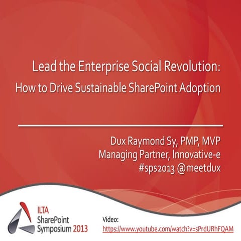 How to Drive Sustainable SharePoint Adoption #iltasps