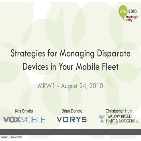 Strategies for Managing Disparate Devices in Your Mobile Fleet
