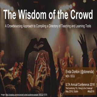 The Wisdom of the Crowd: A Crowdsou...