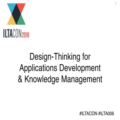 ILTACON 2016 Design Thinking Workshop