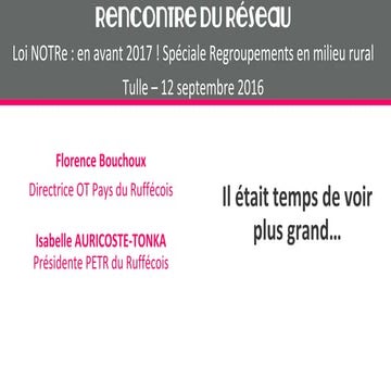 Il était temps de voir plus grand... Office de tourisme du Ruffécois - Rencon...