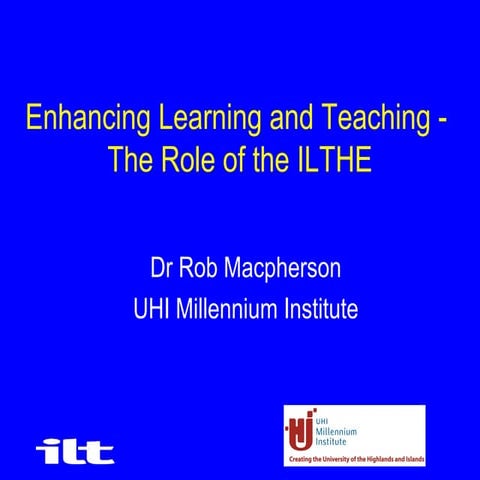 UHI Millennium Institute, Business and Leisure - The Role of ILTHE
