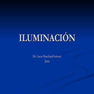 Iluminación Locales