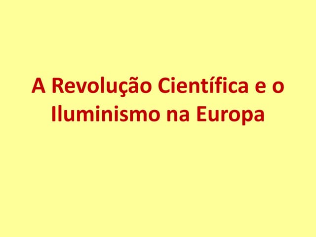 lumininsmo a revolução científica e...