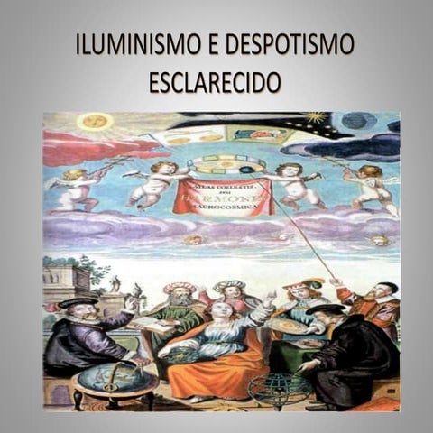 Iluminismo e despotismo esclarecido | PPSX