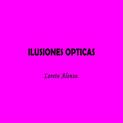 Ilusiones Opticas