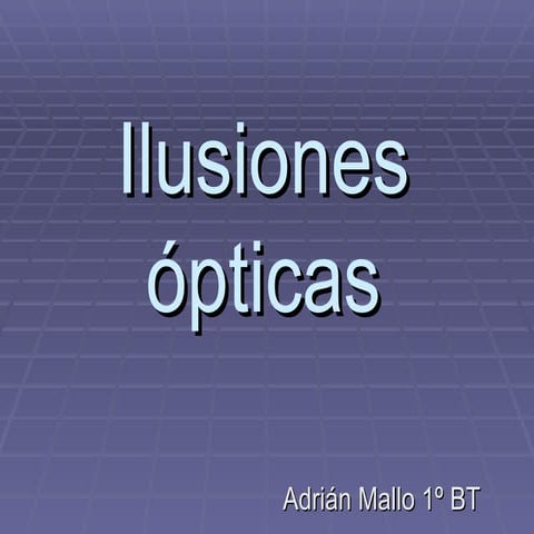 Ilusiones óPticas