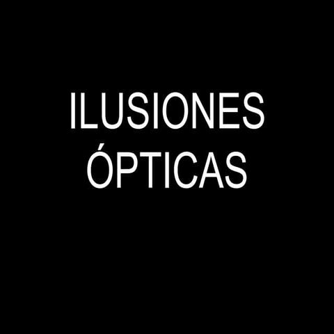 Ilusiones opticas