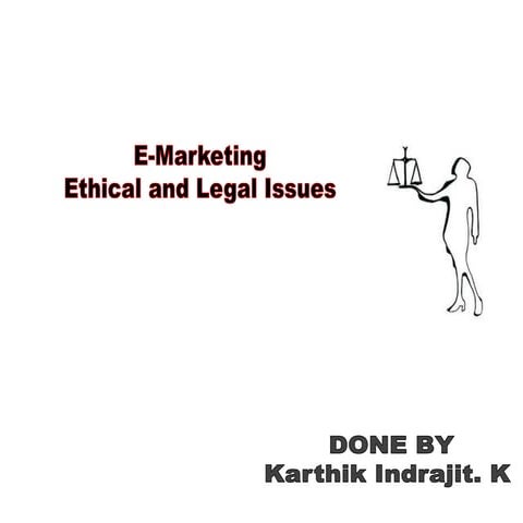 E Marketing Ethical and Legal Issues