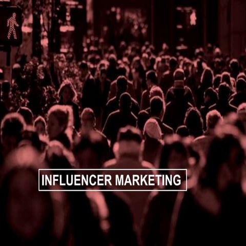 Why Influencer Marketing? 