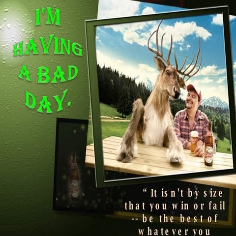 Im Having A Bad Day..