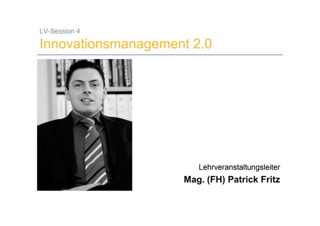Innovationsmanagement 2.0 - Session 4
