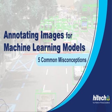 Annotating Images for Machine Learning Models: 5 Common Misconceptions