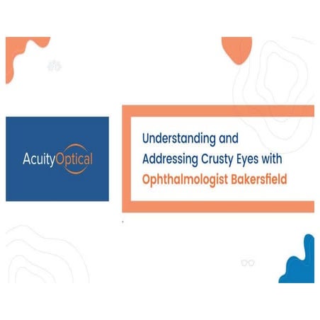 Acuity Optical Bakersfield presentations