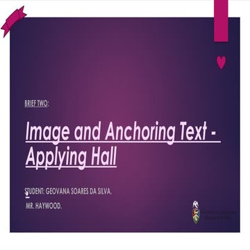 Brief Two: Image and Anchoring Text - Applying Hall.