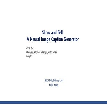 Show and tell: A Neural Image caption generator