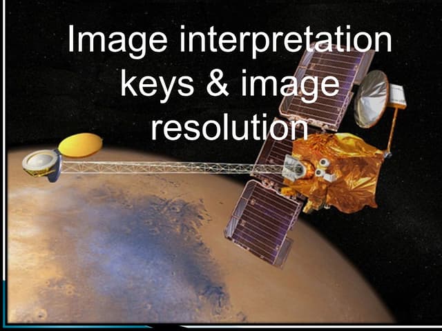 Image interpretation keys & image resolution
