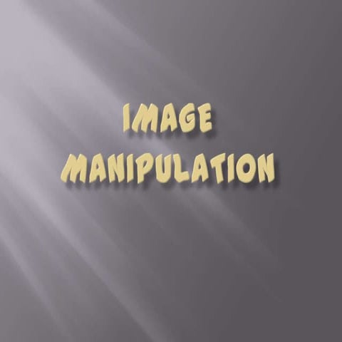 Image manipulation 2