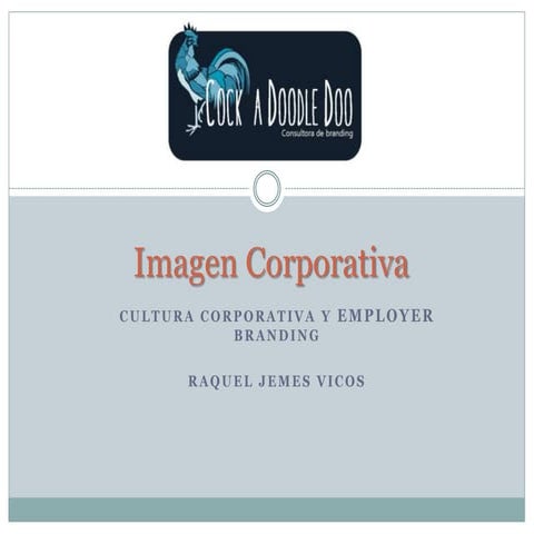 Cultura corporativa y employer branding. Ginos. Parte final