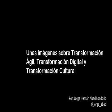 Imagenes sobre transformacion agil, digital, cultural