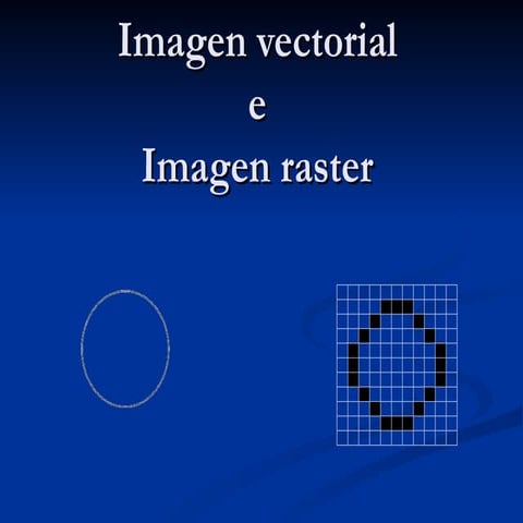 Imagen vectorial y raster | PPT