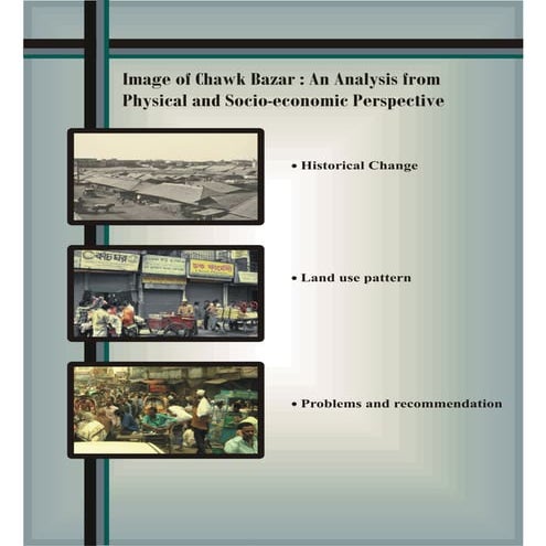 Image of Chawk Bazar an Analysis from Physical and Socio-Economic Perspective