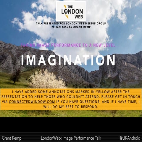 Image performance talk by Grant Kemp ( @ukdatageek) for London Web Meetup
