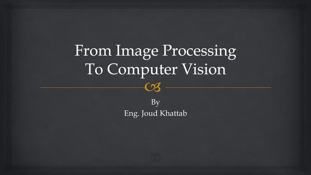 From Image Processing To Computer Vision