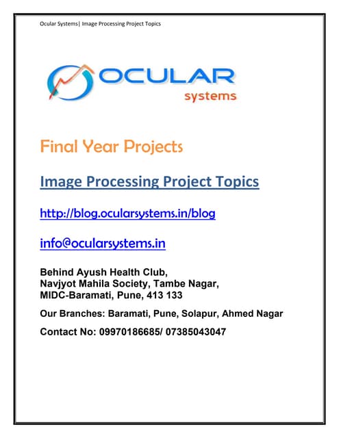 Image processing ieee-projects-ocularsystems.in-