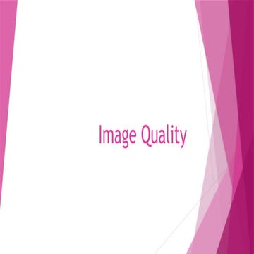 Image Quality radiology presentation.pptx
