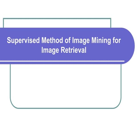 image retrieval technique using supervised machine learning | PPT