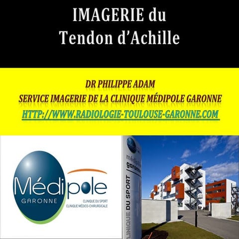 Imagerie du Tendon d'Achille