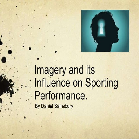 Imageryand its influence on sporting performance