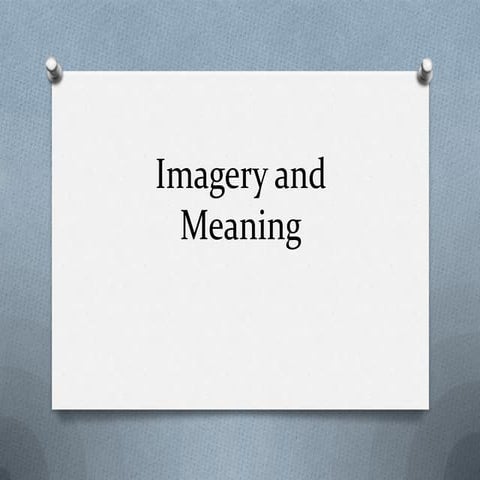Imagery and Meaning