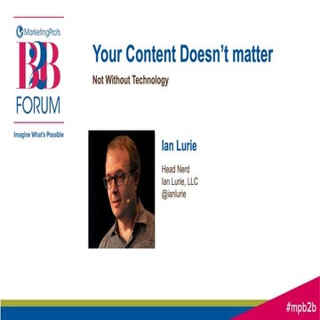 Your Content Doesn't Matter Without Technology