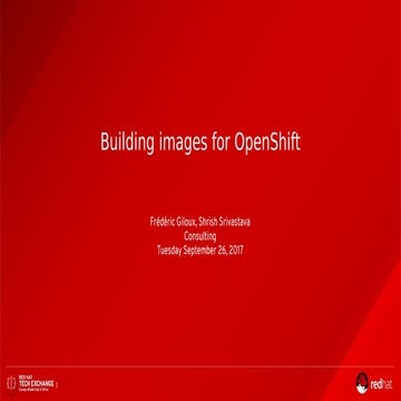 Building optimized OpenShift container images | PPT