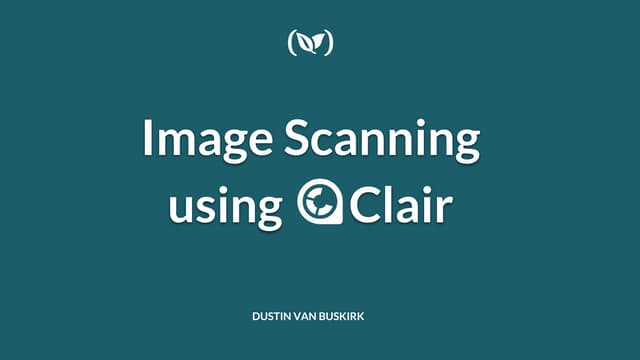 Image scanning using Clair 