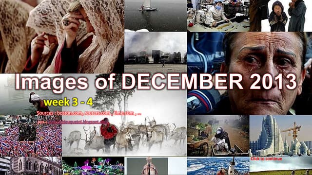 Images of DECEMBER 2013 _ week 3-4