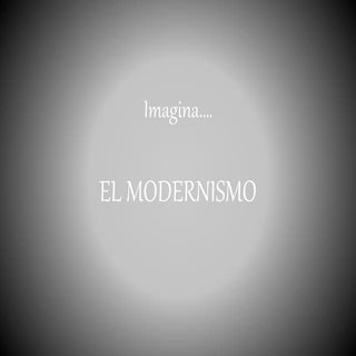 Imagina: el Modernismo