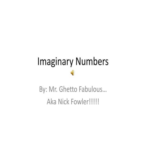 Imaginary numbers