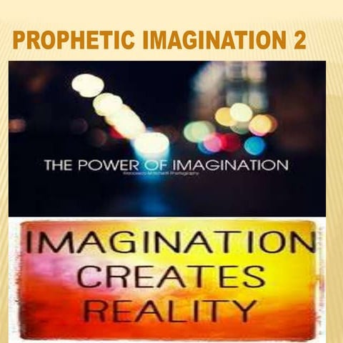 Prophetic Imagination Part 2