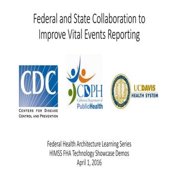 A Federal and California State Collaboration to Improve Vital Events Reporting