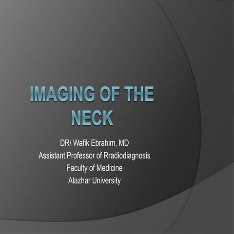 Imaging of the neck part i