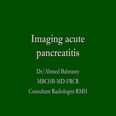 Imaging acute pancreatitis