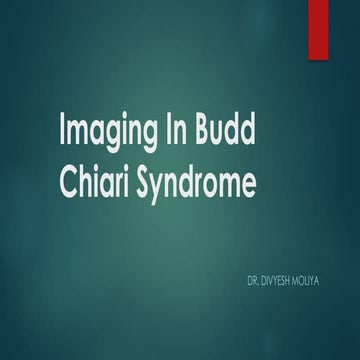 Imaging  and interventions in Budd Chiari Syndrome.pptx