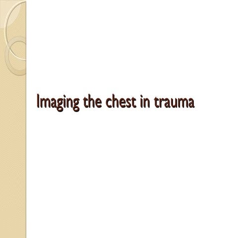 Imaging in chest trauma