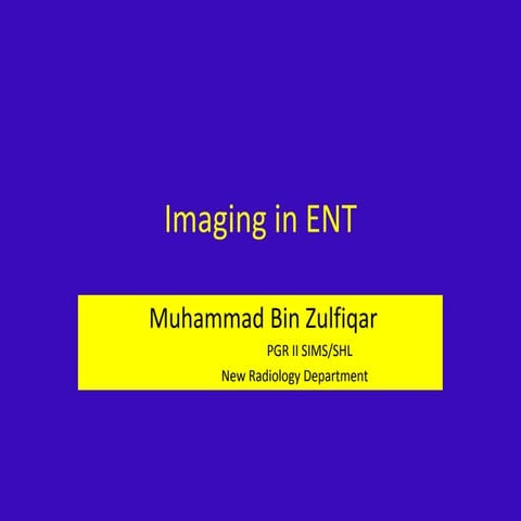 Imaging in ent