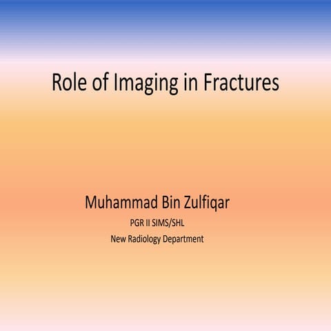 Imaging in fractures